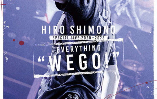 下野紘 Hiro Shimono Special LIVE 2020→2023 Everything “WE GO!”Blu-ray＆DVD